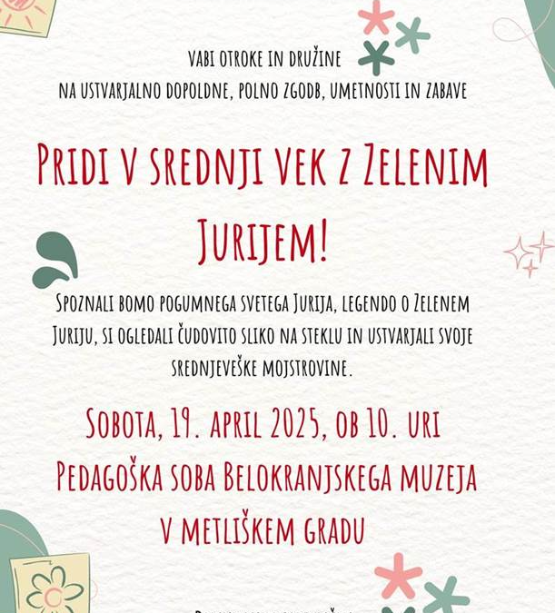 Zeleni Jurij te vabi v srednji vek!